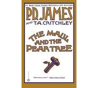 P D James T A Critchley The Maul and the Pear Tree (Tascabile)
