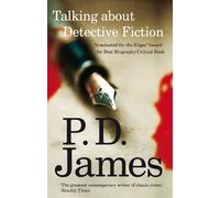 P. D. James Talking about Detective Fiction (Tascabile)