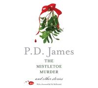 P. D. James The Mistletoe Murder (Tascabile)