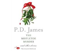 P. D. James The Mistletoe Murder (Tascabile)