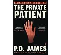 P. D. James The Private Patient (Tascabile) Inspector Adam Dalgliesh Mystery
