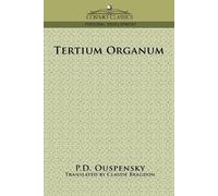 P D Ouspensky P D Uspenskii Tertium Organum (Tascabile)