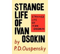 P D Ouspensky Strange Life of Ivan Osokin (Tascabile)
