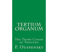 P D Ouspensky Tertium Organum (Tascabile)