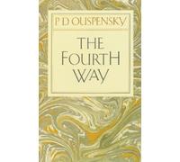 P. D. Ouspensky The Fourth Way (Tascabile)