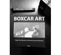P D S Boxcar Art. Freight Train Monikers of the North American Railr (Tascabile)