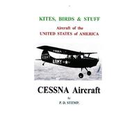 P.D. Stemp Kites, Birds & Stuff - CESSNA Aircraft (Tascabile)
