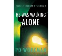 P D Workman He was Walking Alone (Tascabile) Zachary Goldman Mysteries
