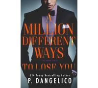 P Dangelico A Million Different Ways To Lose You (Tascabile) Horn Duet