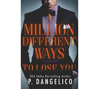 P Dangelico A Million Different Ways To Lose You (Tascabile) Horn Duet