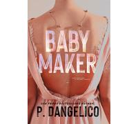 P Dangelico Baby Maker (Tascabile)