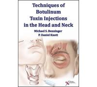 P. Daniel Knott Techniques of Botulinum Toxin Injections in t (Copertina rigida)