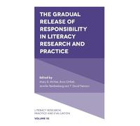 P. David Pearso The Gradual Release of Responsibility in Literacy Re (Tascabile)