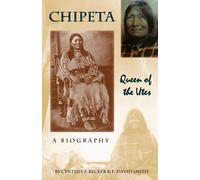 P David Smith Cynthia S Becker Chipeta Queen of the Utes (Tascabile)