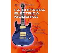 P. DI STEFANO - LA CHITARRA ELETTRICA MODERNA + CD - MANUALE