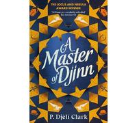P. Djèlí Clark A Master of Djinn (Tascabile)
