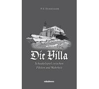 P. E. Dangelmai Die Villa: Schaukelspiel zwischen Fiktion und (Copertina rigida)