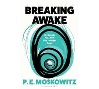 P. E. Moskowitz Breaking Awake (Copertina rigida)