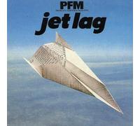P.F.M. - Jet Lag (Dischi D'oro)