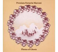 P. F. M. Premiata Fornaria Marconi - Photos Of Ghosts (Expanded Edt.)