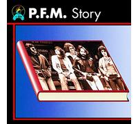 P. F. M. Premiata Forneria Marconi - P.F.M. Story