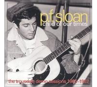 P F Sloan - Child of Our Times