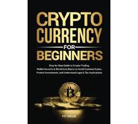P F Taylor Cryptocurrency for Beginners (Tascabile)