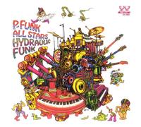 P FUNK ALL STARS - Hydraulic Funk