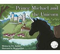 P G Badzey Meadow Holt Prince Michael and the Unicorn (Tascabile)