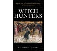 P G Maxwell-Stuart Witch Hunters (Tascabile)