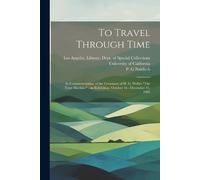 P G Naiditch To Travel Through Time (Tascabile)