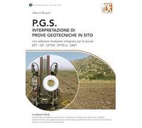 P.G.S. Interpretazione di prove geotecniche in sito. Con CD-ROM