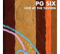 P.G. Six - Live At The Tavern