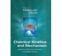 P G Taylor Chemical Kinetics and Mechanism (Tascabile) Molecular World