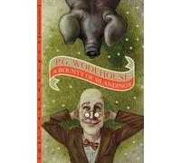 P. G. Wodehouse A Bounty of Blandings (Tascabile)