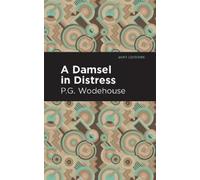 P. G. Wodehouse A Damsel in Distress (Copertina rigida) Mint Editions