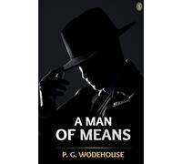 P G Wodehouse A Man of Means (Tascabile)