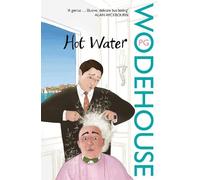 P.G. Wodehouse Hot Water (Tascabile)