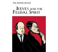 P.G. Wodehouse Jeeves And The Feudal Spirit (Copertina rigida)