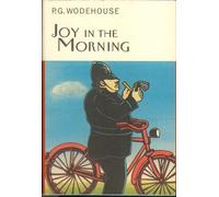 P.G. Wodehouse Joy In The Morning (Copertina rigida)