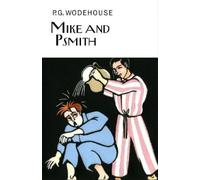 P.G. Wodehouse Mike and Psmith (Copertina rigida)