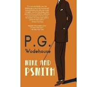 P G Wodehouse Mike and Psmith (Warbler Classics Annotated Edition) (Tascabile)