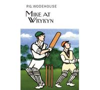 P.G. Wodehouse Mike at Wrykyn (Copertina rigida)