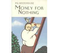 P.G. Wodehouse Money For Nothing (Copertina rigida)