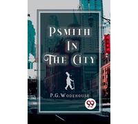 P.G. Wodehouse Psmith in the City (Tascabile)