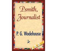 P G Wodehouse Psmith, Journalist (Copertina rigida)