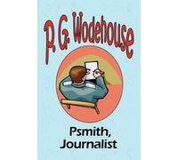 P G Wodehouse Psmith, Journalist - From the Manor Wodehouse Collecti (Tascabile)