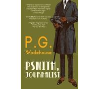 P G Wodehouse Psmith, Journalist (Warbler Classics Annotated Edition (Tascabile)