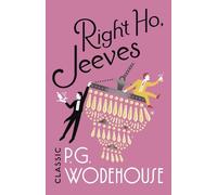 P.G. Wodehouse Right Ho, Jeeves (Tascabile) Jeeves & Wooster