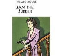 P.G. Wodehouse Sam the Sudden (Copertina rigida)